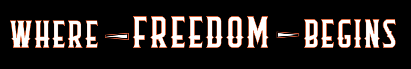 Where Freedom Begins